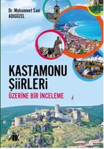 Kastamonu Şiirleri Üzerine Bir İnceleme