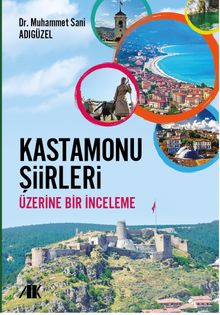 Kastamonu Şiirleri Üzerine Bir İnceleme