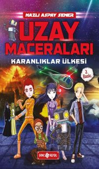 Karanlıklar Ülkesi / Uzay Maceraları 1