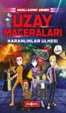 Karanlıklar Ülkesi / Uzay Maceraları 1
