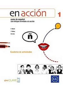 En acción 1 Cuaderno de actividades (Etkinlik Kitabı +Audio descargable) İspanyolca Temel ve Orta-Alt Seviye