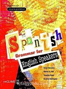 Live Spanish Grammar for English Speakers (İspanyolca Temel ve Orta Seviye Gramer-İngilizce Açıklamalı)