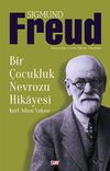 Bir &Ccedil;ocukluk Nevrozu Hikayesi & Kurt Adam Vakası
