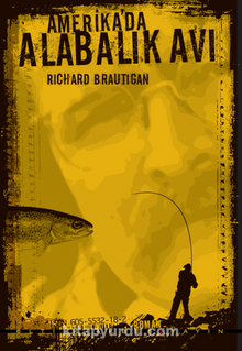 Amerika'da Alabalık Avı - Richard Brautigan