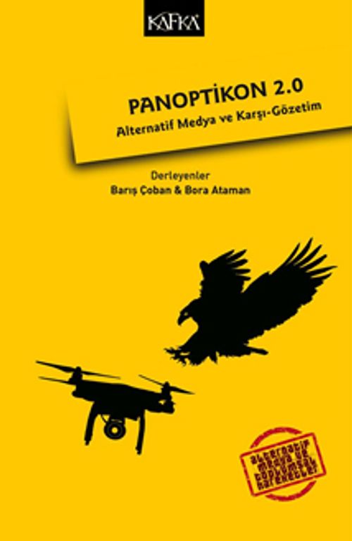 Panoptikon 2.0 & Alternatif Medya ve Karşı-Gözetim