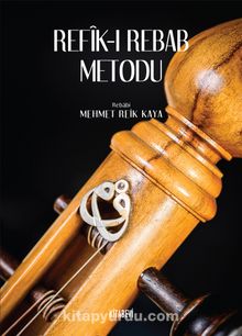 Refık-ı Rebab Metodu - Mehmet Refik Kaya