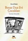 Beyaz Dua Evi &Ccedil;ocukları k&uuml;&ccedil;&uuml;k boy