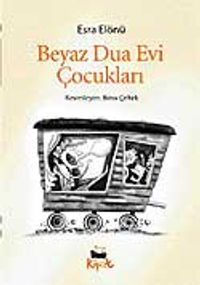 Beyaz Dua Evi Çocukları küçük boy