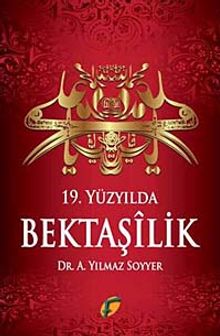 19. Yüzyılda Bektaşilik