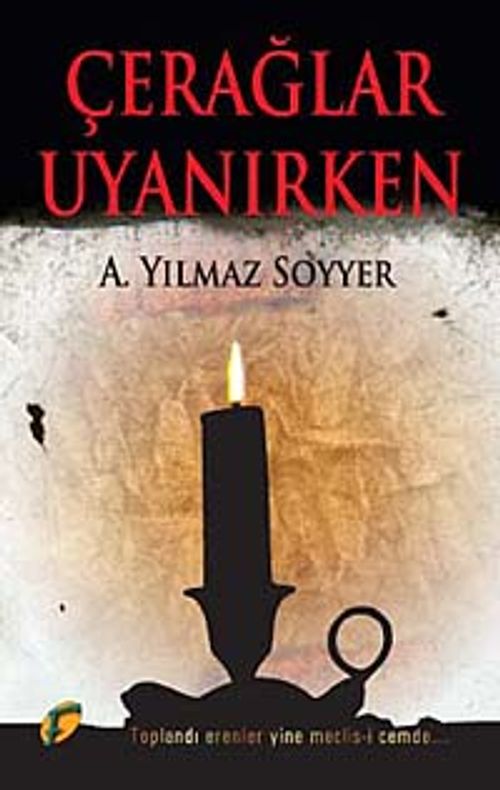 Çerağlar Uyanırken