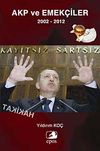 AKP ve Emek&ccedil;iler 2002-2012