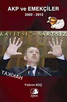 AKP ve Emekçiler 2002-2012
