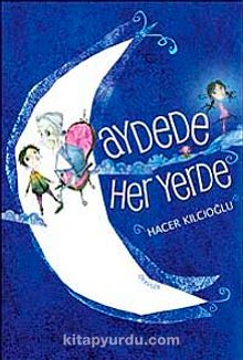 Aydede Her Yerde - Hacer Kılcıoğlu