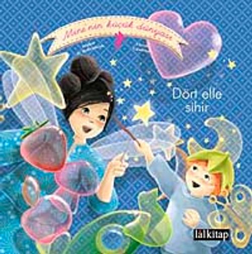 Dört Elle Sihir / Mine'nin Küçük Dünyası