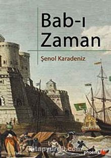 Bab-ı Zaman - Şenol Karadeniz