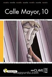 Calle Mayor, 10 +Audio descargable  (LFEE Nivel-1) İspanyolca Okuma Kitabı