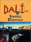 Dali'nin Sihirli D&uuml;nyası