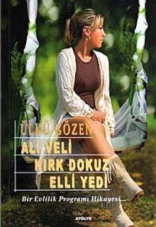 Ali Veli Kırk Dokuz Elli Yedi & Bir Evlilik Programı Hikayesi