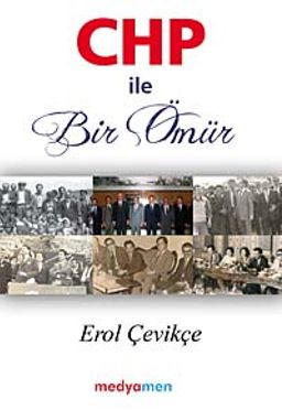 CHP ile Bir Ömür