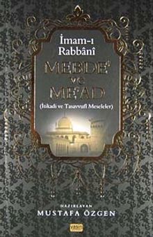 Mebde ve Me'ad & İtikadi ve Tasavvufi Meseleler