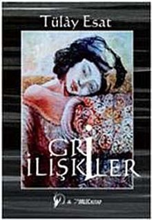 Gri İlişkiler (Cd İlaveli)