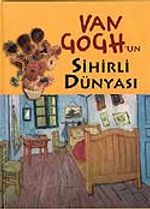 Van Gogh'un Sihirli Dünyası