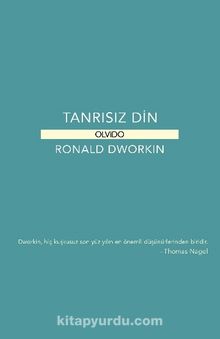 Tanrısız Din - Ronald Dworkin