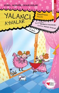 Yalancı Aynalar & Güzel, Açıkgöz, Cesur Kızlar 1