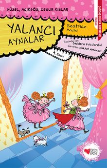 Yalancı Aynalar & Güzel, Açıkgöz, Cesur Kızlar 1