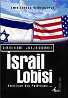 İsrail Lobisi ve Amerikan Dış Politikası