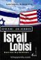 İsrail Lobisi ve Amerikan Dış Politikası