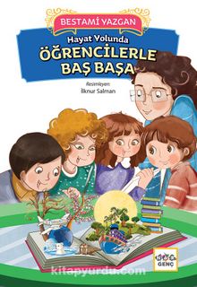 Hayat Yolunda Öğrencilerle Baş Başa - Bestami Yazgan