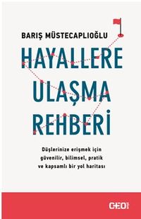 Hayallere Ulaşma Rehberi