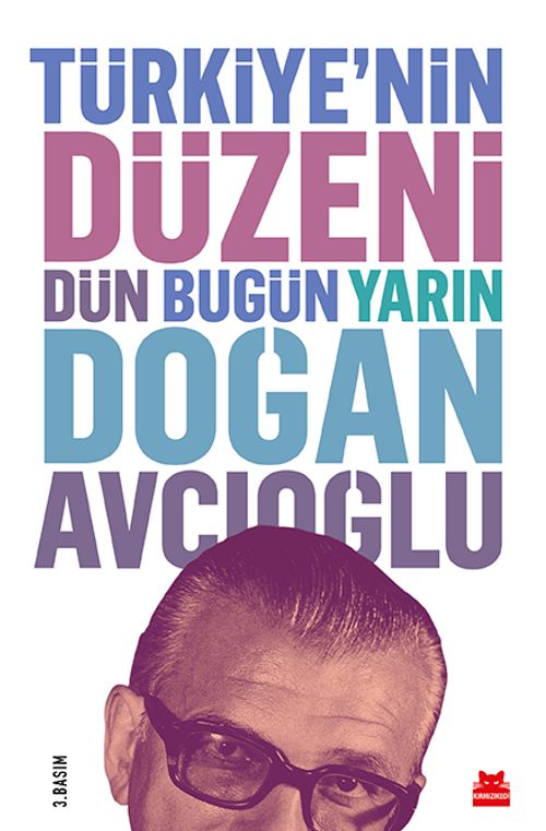 Türkiye'nin Düzeni Dün Bugün Yarın (Ciltli)