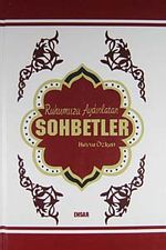 Ruhumuzu Aydınlatan Sohbetler
