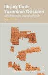 İlkçağ Tarih Yazımının Öncüleri & Batı Anadolulu Logographoslar