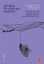 Gittiğim En Uzak Yer Sizdiniz