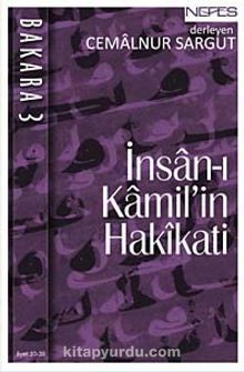 İnsan-ı Kamil'in Hakikati Bakara 3 - Cemalnur Sargut