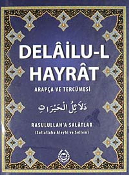 Delailu-l Hayrat Arapça ve Tercümesi (cep boy)