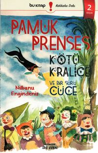 Pamuk Prenses Kötü Kraliçe ve Bir Sürü Cüce
