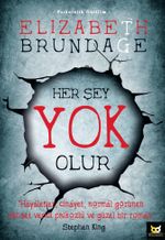 Her Şey Yok Olur