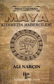 Maya & Kıyametin Habercileri - Ali Narçın