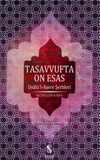 Tasavvufta On Esas & Usul&uuml;'l Aşere Şerhleri