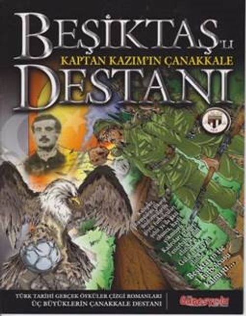 Beşiktaş'lı Kaptan Kazım'ın Çanakkale Destanı