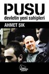 Pusu & Devletin Yeni Sahipleri