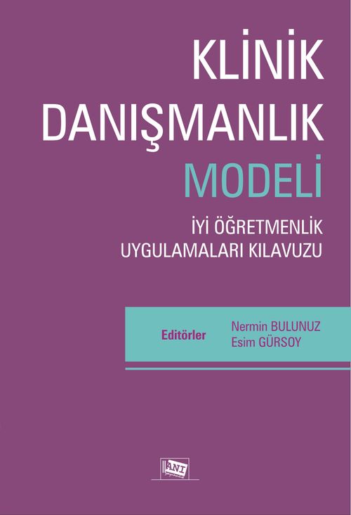 Klinik Danışmanlık Modeli & İyi Öğretmenlik Uygulama Kılavuzu