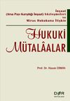 Hukuki M&uuml;talaalar