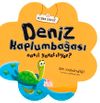 Deniz Kaplumbağası Nasıl Yaratılıyor?