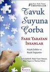 Tavuk Suyuna &Ccedil;orba / Fark Yaratan İnsanlar