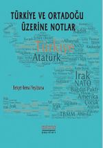 Türkiye ve Ortadoğu Üzerine Notlar 